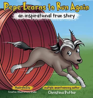 Pepe Learns to Run Again: an inspirational true... 1732491402 Book Cover