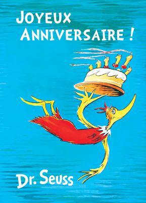 Joyeux Anniversaire!: French Edition of Happy B... [French] 1612433979 Book Cover