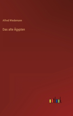 Das alte Ägypten [German] 3368414518 Book Cover