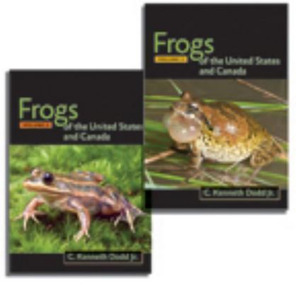 Frogs of the United States and Canada, 2-Vol. Set 1421406330 Book Cover