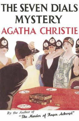 The Seven Dials Mystery. Agatha Christie 0007354584 Book Cover