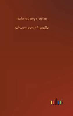 Adventures of Bindle 3732698580 Book Cover