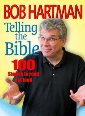Telling the Bible: Over 100 Stories To Read Aloud 1854247743 Book Cover