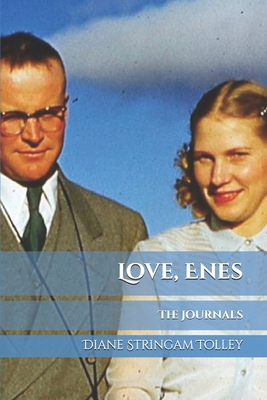 Love, Enes: The Journals B0DTGGCBBJ Book Cover