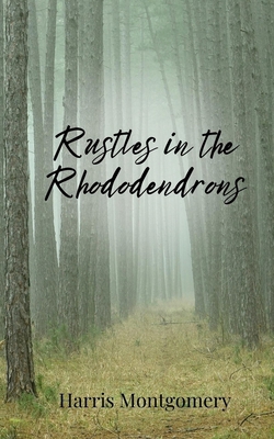 Rustles in the Rhododendrons 1805676849 Book Cover