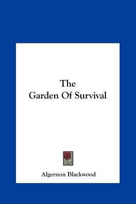 The Garden of Survival 1161463984 Book Cover