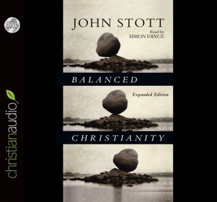Balanced Christianity 1610458567 Book Cover