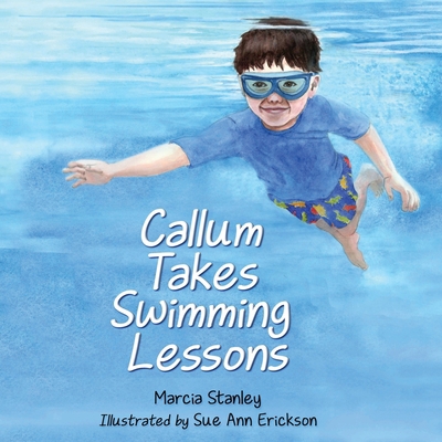 Callum Takes Swimming Lessons            Book Cover