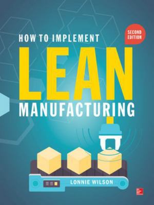 How to Implement Lean Manufacturing, Second Edi... 0071835733 Book Cover