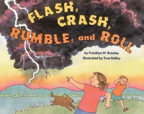 Flash, Crash, Rumble, and Roll 0060278595 Book Cover