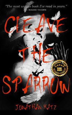 Cleave the Sparrow B0F6S11NTL Book Cover