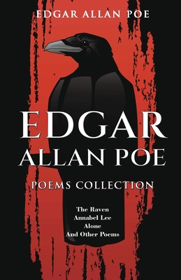 Edgar Allan Poe Poems Collection: The Raven, An... B0CK2ZSM8F Book Cover