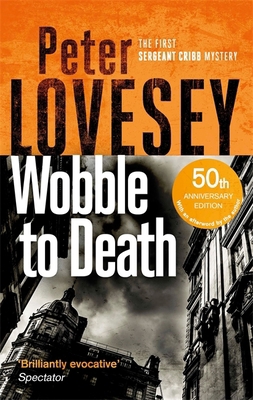 Wobble to Death (Sergeant Cribb) 0751572527 Book Cover