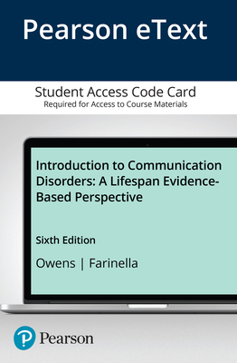 Introduction to Communication Disorders : A Lif... 0134801466 Book Cover