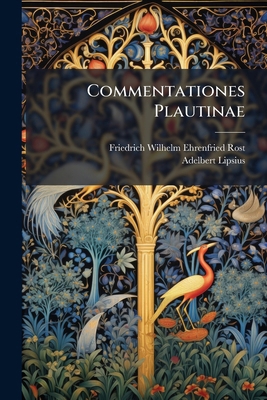 Commentationes Plautinae [Latin] 1286309964 Book Cover