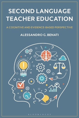 Second Language Teacher Education: A Cognitive ... 1350438154 Book Cover