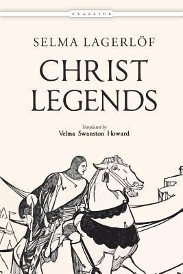 Christ Legends 1543135404 Book Cover