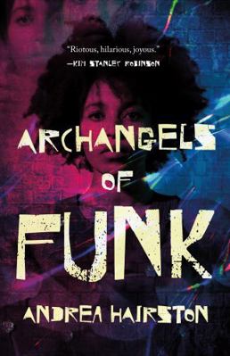 Archangels of Funk 1250807301 Book Cover