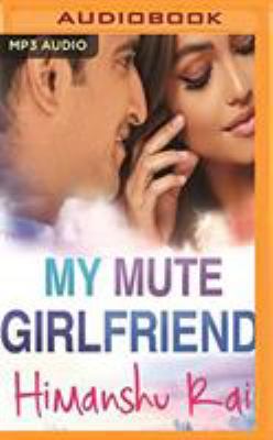 My Mute Girlfriend 1721375740 Book Cover