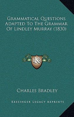 Grammatical Questions Adapted To The Grammar Of... 1165388146 Book Cover