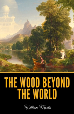 The Wood Beyond the World B08Y49YCM1 Book Cover