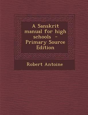 A Sanskrit Manual for High Schools - Primary So... 1295832631 Book Cover