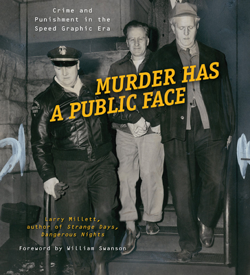 Murder Has a Public Face: Crime and Punishment ... 0873516273 Book Cover