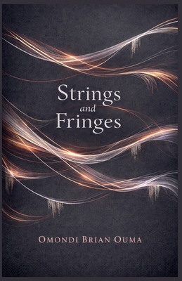 Strings and Fringes B0GFQ5DBFN Book Cover