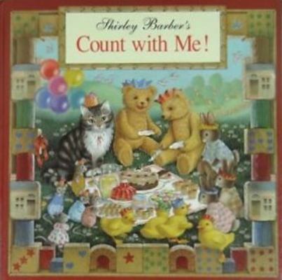 Shirley Barber's Count with Me! 1864630531 Book Cover