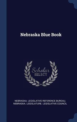 Nebraska Blue Book 1340439646 Book Cover