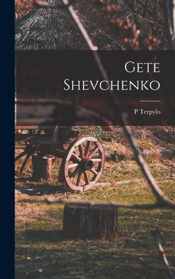 Gete Shevchenko [Ukrainian] 1019250682 Book Cover