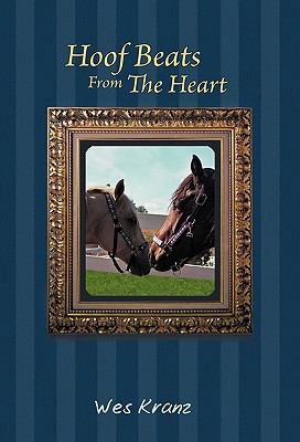 Hoof Beats From The Heart 1450280323 Book Cover