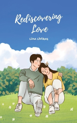 Rediscovering Love 9916895031 Book Cover