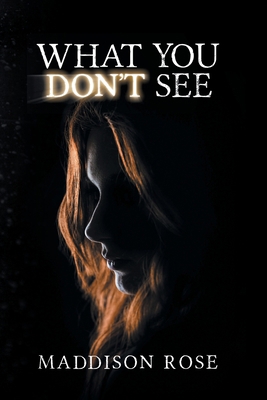 What You Don't See B0C5NSH2VN Book Cover