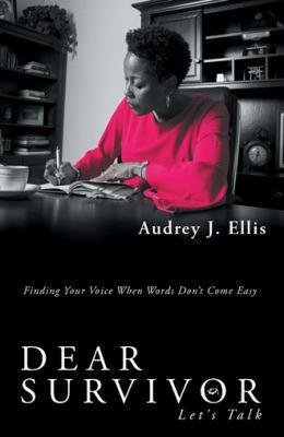 Dear Survivor: Let'S Talk 197362544X Book Cover