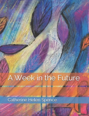A Week in the Future B08TLFFN9V Book Cover
