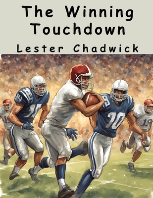 The Winning Touchdown 1836572700 Book Cover