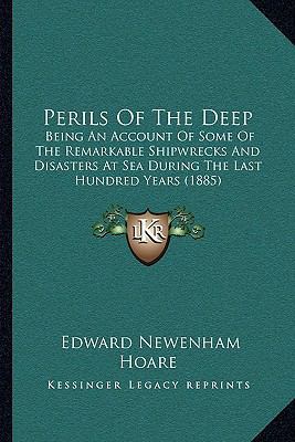 Perils Of The Deep: Being An Account Of Some Of... 1164931431 Book Cover