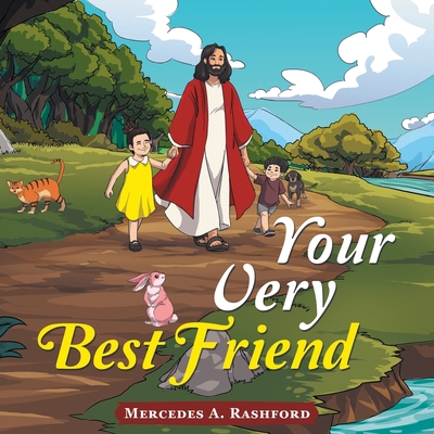Your Very Best Friend 1664288171 Book Cover
