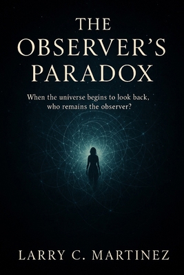 The Observer's Paradox B0FXLY33SR Book Cover