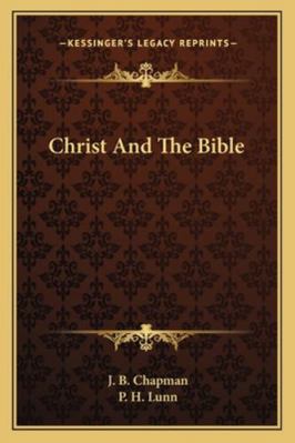 Christ And The Bible 1163158623 Book Cover