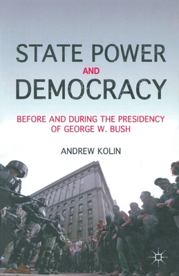 State Power and Democracy: Before and During th... 1349292036 Book Cover