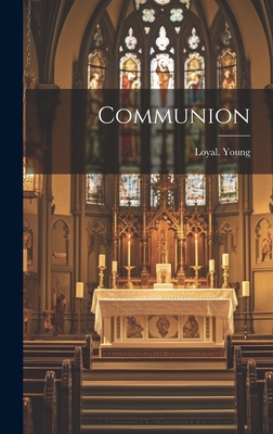 Communion 1019750790 Book Cover