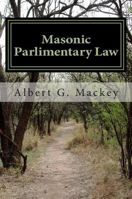 Masonic Parlimentary Law 1500978906 Book Cover