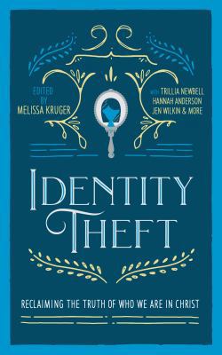 Identity Theft: Reclaiming the Truth of our Ide... 0692134662 Book Cover