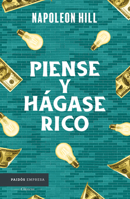 Piense Y Hágase Rico / Think and Grow Rich [Spanish] 6075697845 Book Cover