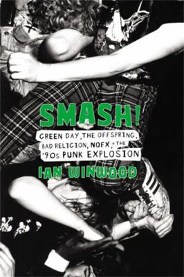 Smash!: Green Day, the Offspring, Bad Religion,... 0306902745 Book Cover
