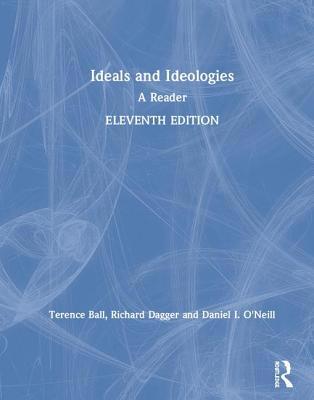 Ideals and Ideologies: A Reader 0367235048 Book Cover
