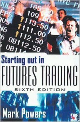 Starting Out in Futures Trading 0071363904 Book Cover