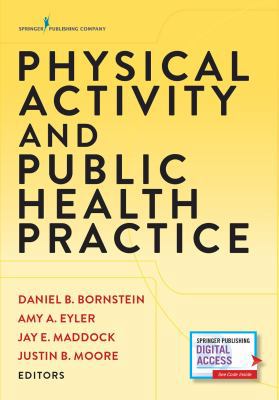 Physical Activity and Public Health Practice 0826134580 Book Cover